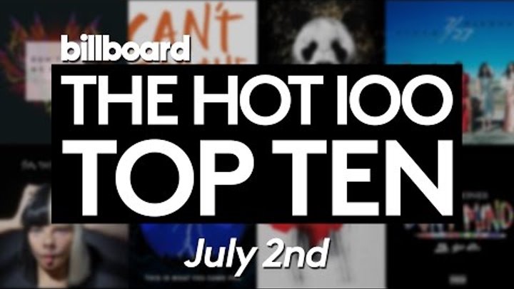 Official Billboard Hot 100 Top 10 July 2 2016 Countdown