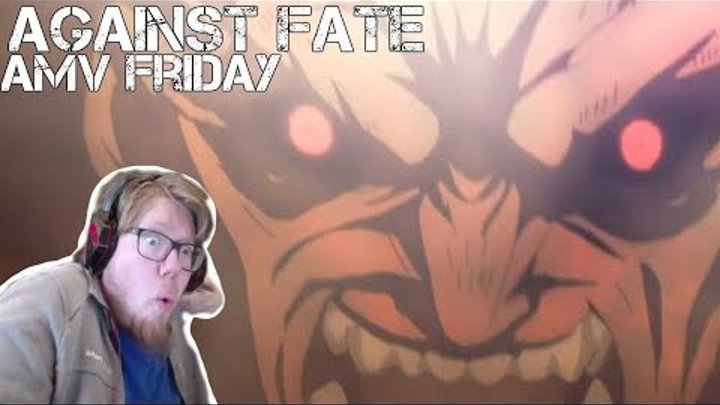 AMV Friday - Against Fate - REACTION | Fate Stay Night Unlimited Blade Works AMV