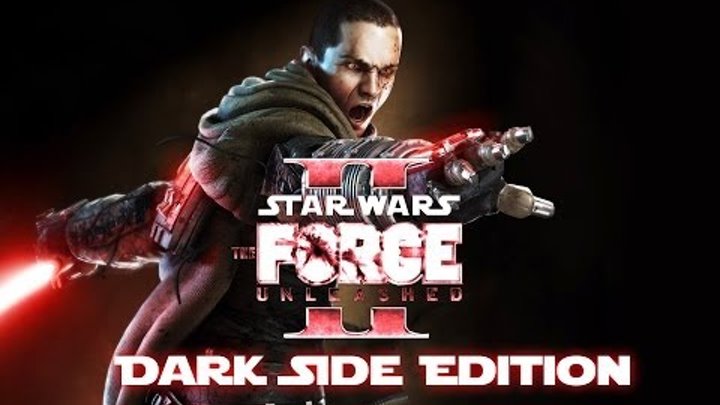 Star Wars: Force Unleashed 2 (Dark Side Edition) Game Movie 1080p