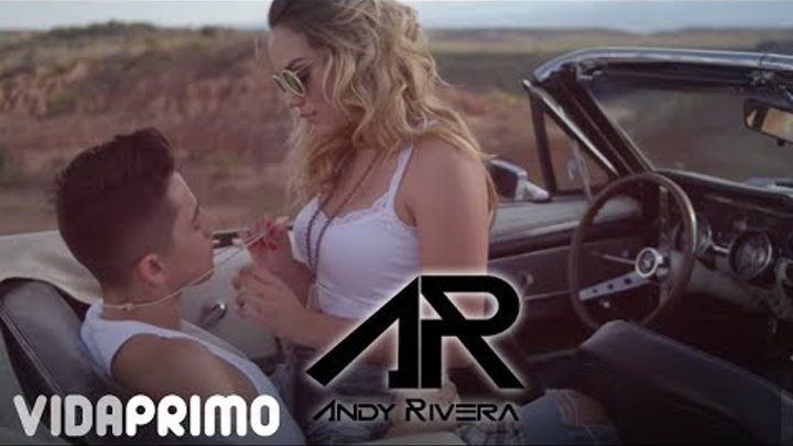 Andy Rivera - Mejor que él [ VIDEO OFICIAL ]
