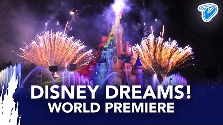 Disney Dreams! Disneyland Paris World Premiere - 20th Anniversary Full Show