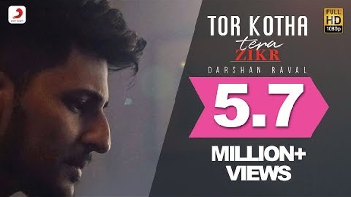 Tor Kotha - Darshan Raval | Tera Zikr | Bengali Version