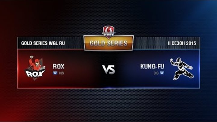 ROX.KIS vs KUNG-FU Week 1 Match 2 WGL RU Season II 2015-2016. Gold Series Group Round ROX.KIS vs KUNG-FU Week 1 Match 2 WGL RU Season II 2015-2016. Gold Series Group Round