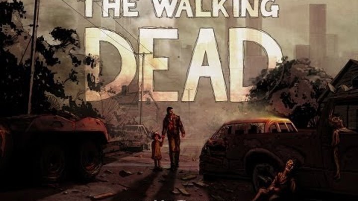 The Walking dead game Season 1 Trailer / Ходячие мертвецы игра Сезон 1 Трейлер