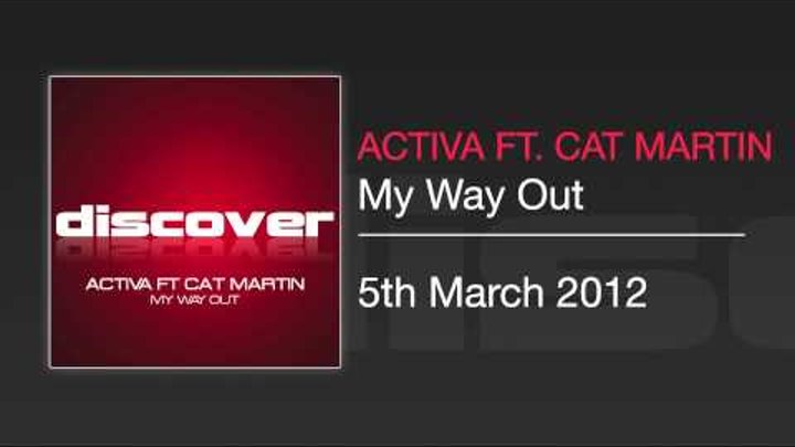 Activa Feat. Cat Martin - My Way Out