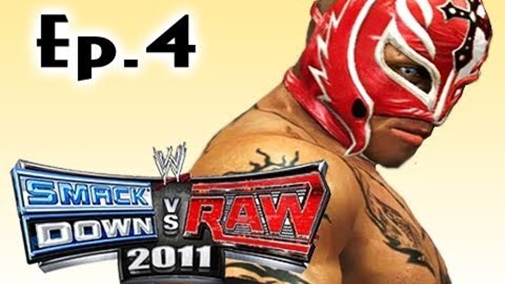 Smackdown Vs Raw 2011: Rey Mysterio Road to Wrestlemania Ep.4 (Gameplay/Commentary)