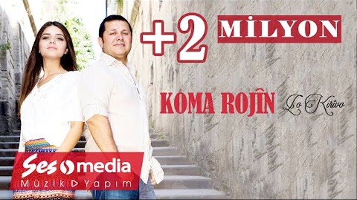 Koma Rojîn - Lo Kirivo (Official Clip)