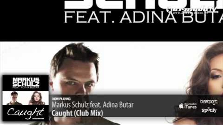 Markus Schulz feat. Adina Butar - Caught (Club Mix)