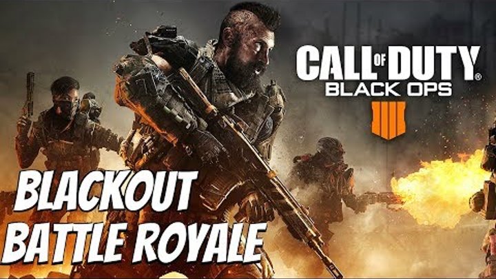 Call of Duty BLACK OPS 4 - Battle Royale Mode Gameplay BLACKOUT BETA