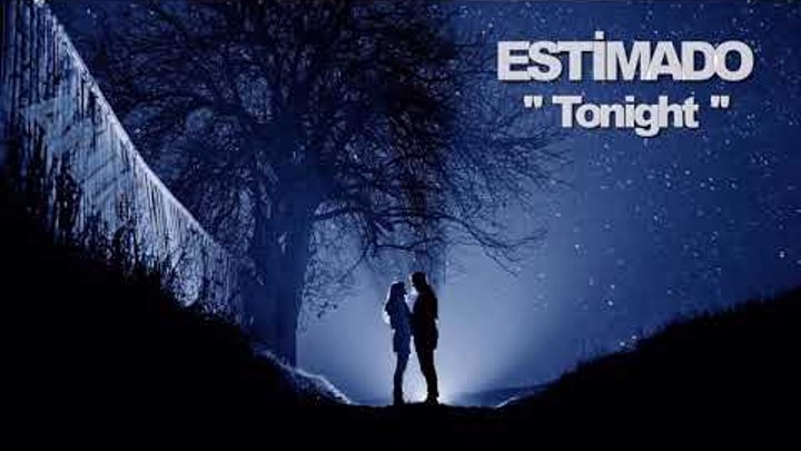 ESTİMADO - Tonight / Extended Version ( İtalo Disco )