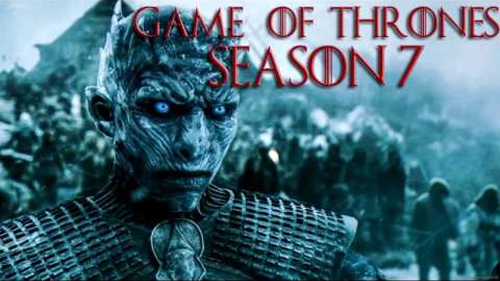 Игра престолов ВЕСЬ 7 СЕЗОН | Game of Thrones ALL 7 SEASON