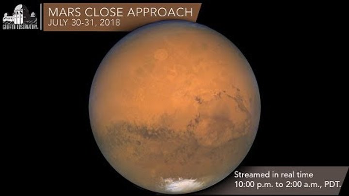 Mars Close Approach | July 30-31, 2018 Mars Close Approach | July 30-31, 2018