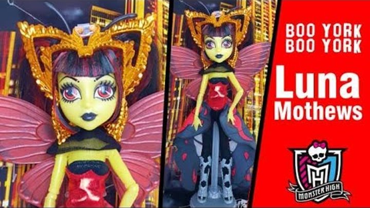 Luna Mothews Boo York Unboxing Review - Monster High