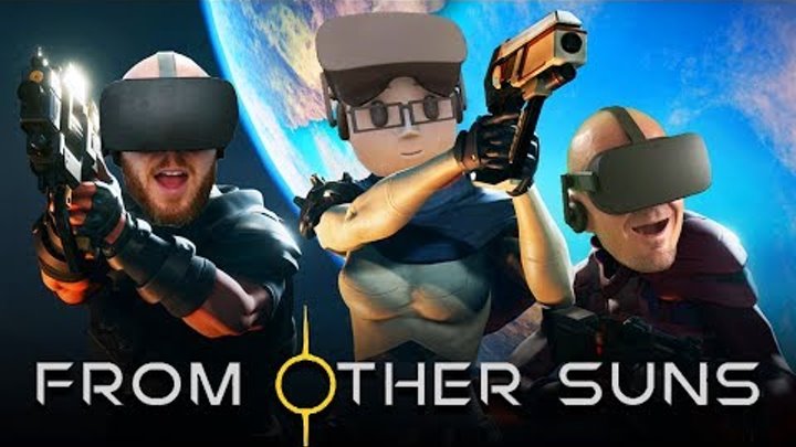 WE ARE THE SPACE MONKEYS! | From Other Suns VR Multiplayer Co-Op Oculus Rift Gameplay