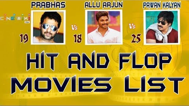 Prabhas Vs Allu Arjun Vs Pawan Kalyan Hit and Flop Movies list |Power Star Alluarjun All Movies List Prabhas Vs Allu Arjun Vs Pawan Kalyan Hit and Flop Movies list |Power Star Alluarjun All Movies List
