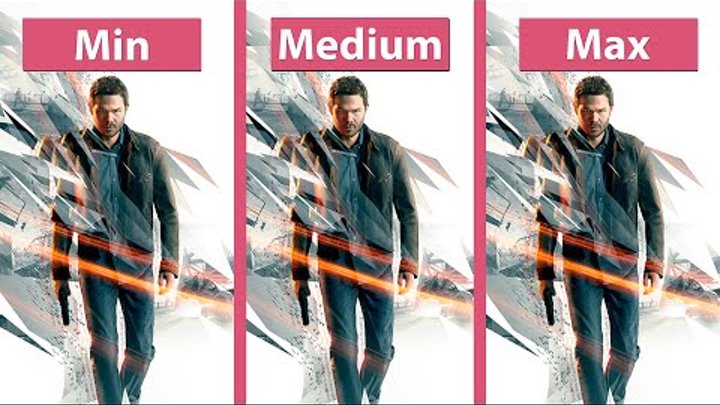 Quantum Break – PC Min vs. Medium vs. Max + Details Graphics Comparison Quantum Break – PC Min vs. Medium vs. Max + Details Graphics Comparison