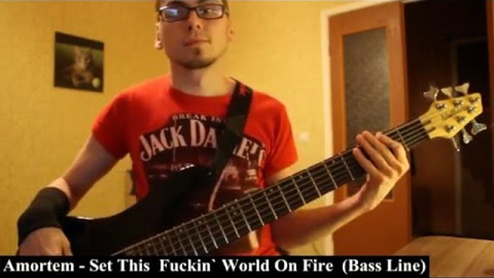 Amortem Set This Fuckin` World On Fire Bass Line