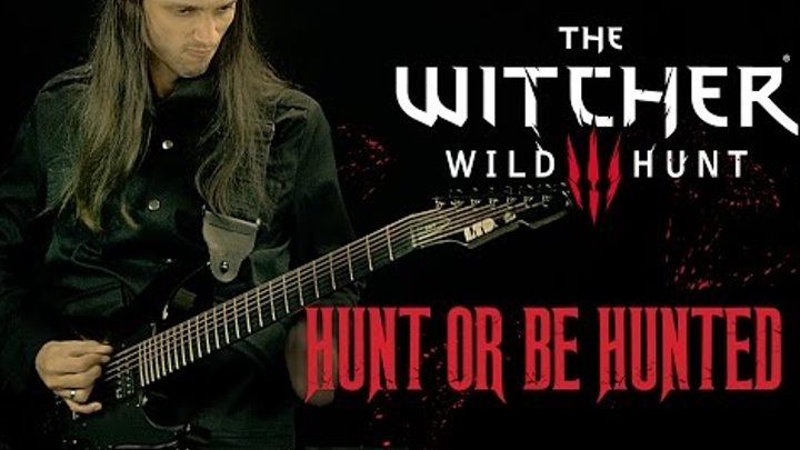 The Witcher 3 - "Hunt or Be Hunted" - Metal Cover [Srod Almenara]