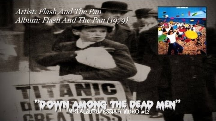 Flash And The Pan - Down Among The Dead Men (1979) [720p HD]