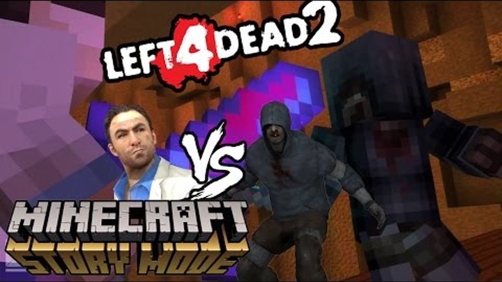 Nick vs Hunter LEFT 4 DEAD 2 ! Minecraft Story Mode Custom Theme