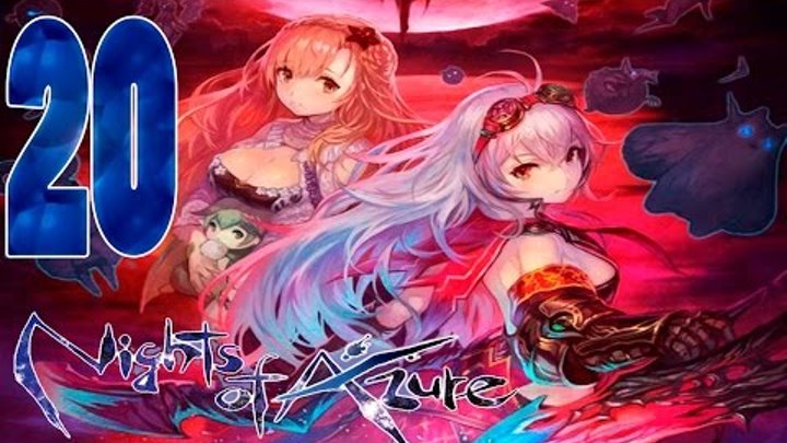 Nights of Azure - Walkthrough Gameplay Part 20 - Chapter 5 - (PS3, PS4)