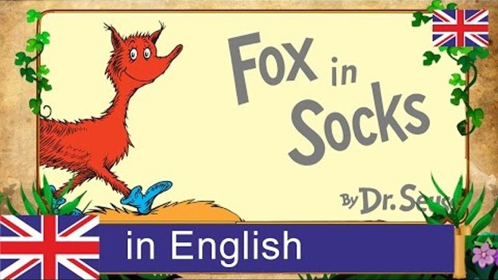 Fox in Socks. Fairy tale in English. Сказки на английском.