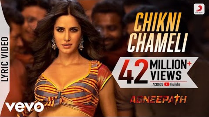 Chikni Chameli Lyric - Katrina Kaif, Hrithik Roshan | Agneepath