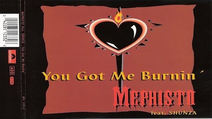 Mephisto feat. Shunza - You Got Me Burnin'