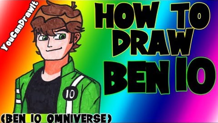 How To Draw Ben Tennyson from Ben 10 Omniverse ✎ YouCanDrawIt ツ 1080p HD