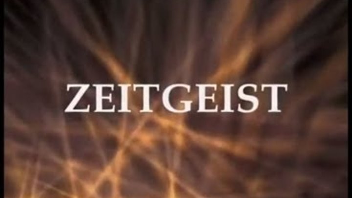 ZEITGEIST: THE MOVIE | 2007 (HD)