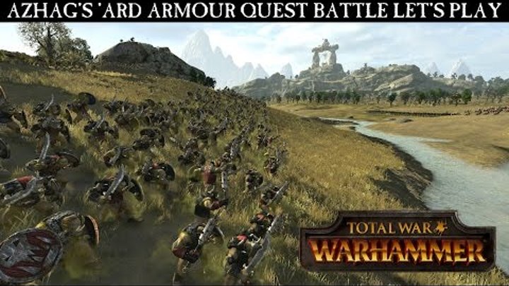 Total War: WARHAMMER Gameplay Video - Azhag's Quest Battle Let's Play Total War: WARHAMMER Gameplay Video - Azhag's Quest Battle Let's Play