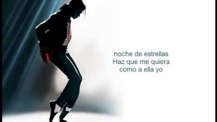 Michael Jackson - Todo Mi Amor Eres Tu (En Español y Con Letra)