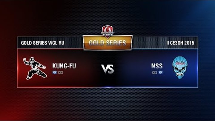 NSS TEAM vs KUNG-FU Week 3 Match 8 WGL RU Season II 2015-2016. Gold Series Group Round