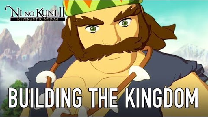 Ni no Kuni II: Revenant Kingdom - PS4/PC - Behind the scenes 4: Building the kingdom