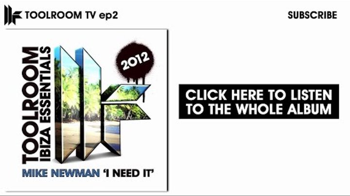Mike Newman 'I Need It' (Original Club Mix) Mike Newman 'I Need It' (Original Club Mix)