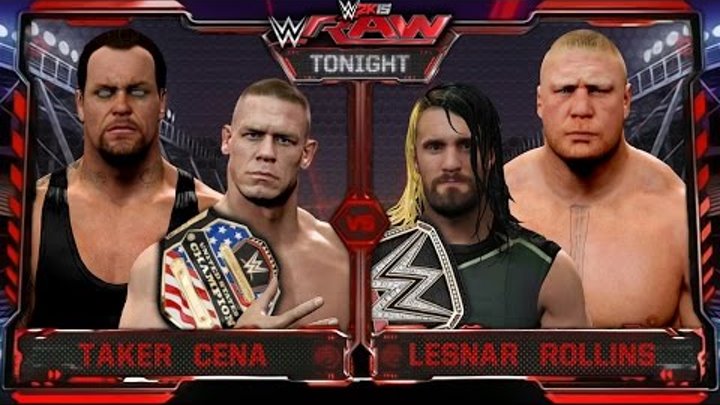 WWE RAW 2K15 - Undertaker & John Cena vs Brock Lesnar & Seth Rollins - RAW 7/27/15 WWE RAW 2K15 - Undertaker & John Cena vs Brock Lesnar & Seth Rollins - RAW 7/27/15