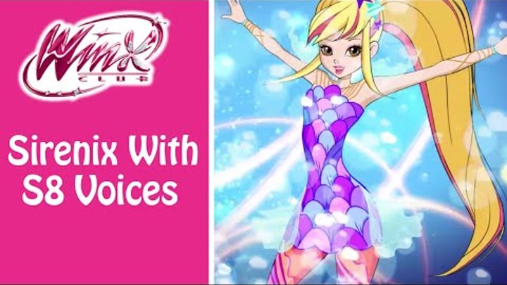 Winx Club Season 8 - Sirenix Transformation With OFFICIAL New Voices - English