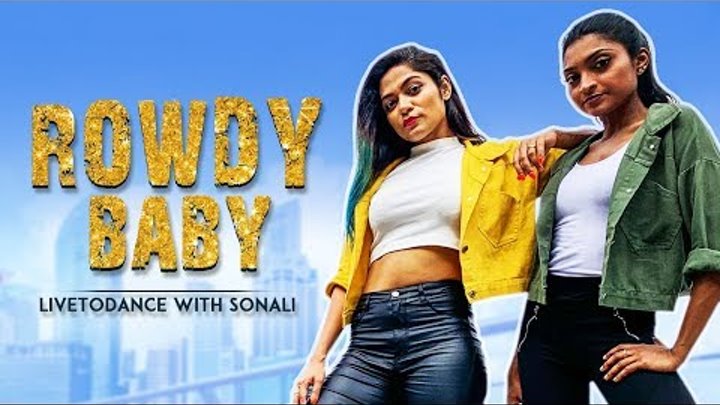 Rowdy Baby | Maari 2 | Dance Cover | LiveToDance with Sonali