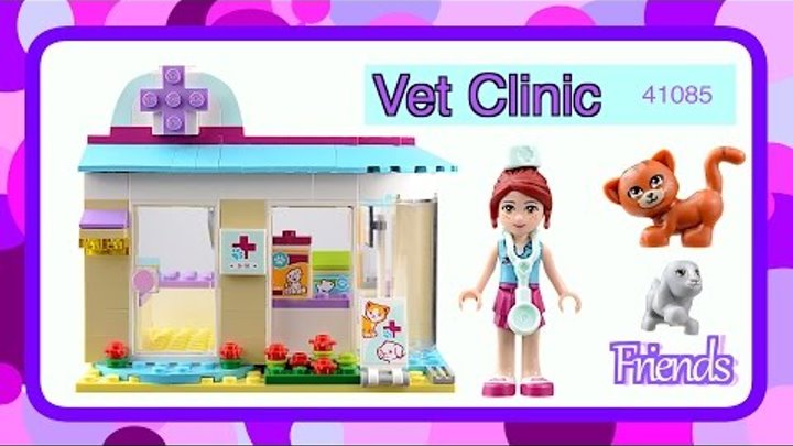 Lego Friends: Vet Clinic / Lego stop motion animation build set 41085 Lego Friends: Vet Clinic / Lego stop motion animation build set 41085