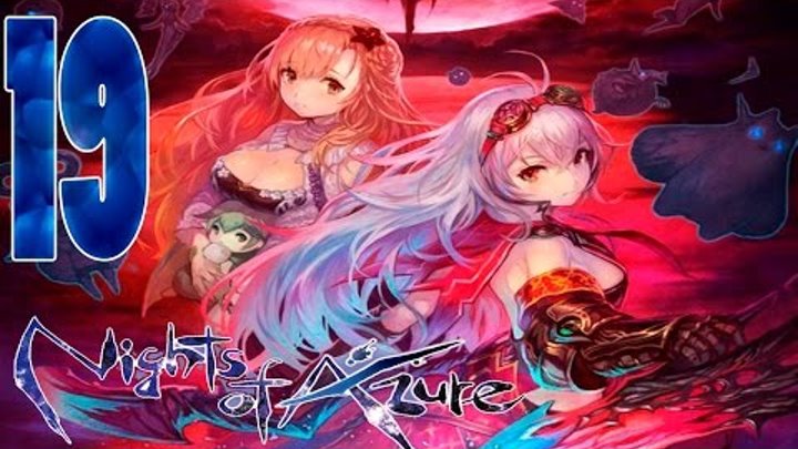 Nights of Azure - Walkthrough Gameplay Part 19 - Chapter 5 - (PS3, PS4)