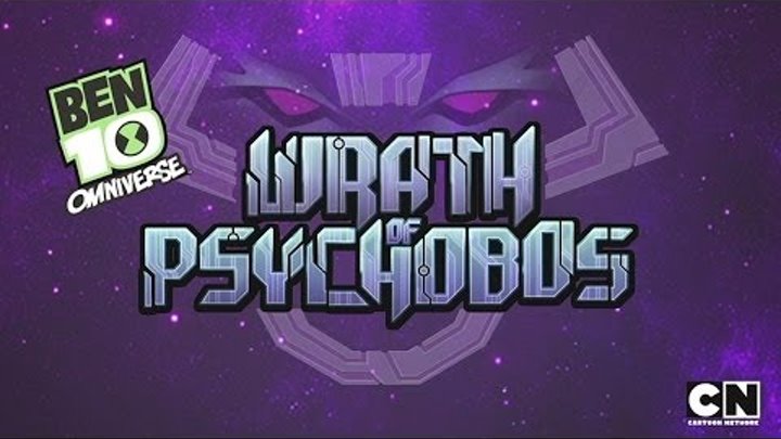 Official Wrath of Psychobos - Ben 10 Omniverse Launch Trailer