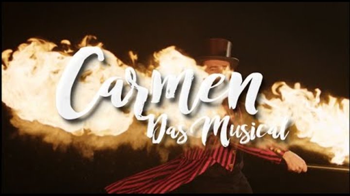 CARMEN - DAS MUSICAL Trailer