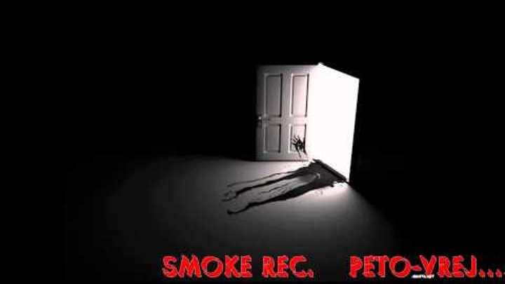 Smoke Recordsss Peto - Vrej
