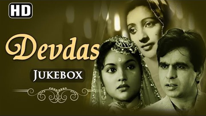 All Songs Of Devdas {HD} - Dilip Kumar - Vyjayanthimala - Suchitra Sen - Motilal - Hindi Full Songs All Songs Of Devdas {HD} - Dilip Kumar - Vyjayanthimala - Suchitra Sen - Motilal - Hindi Full Songs