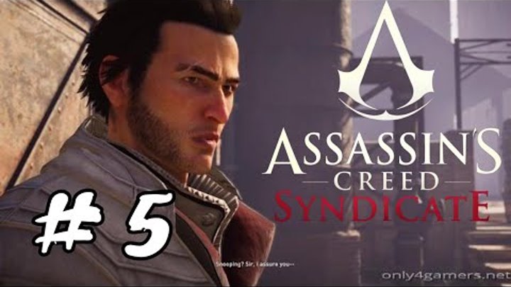 Assassin Creed Syndicate Walkthrough Gameplay part 5 (AC Syndicate)