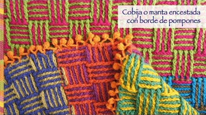 Crochet: ¡Cobija o manta llena de color tejida en punto cesta con borde de pompones!