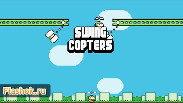 Flashok ru: онлайн игра Swing Copters. Смотреть обзор игры Колеблющиеся вертолеты.