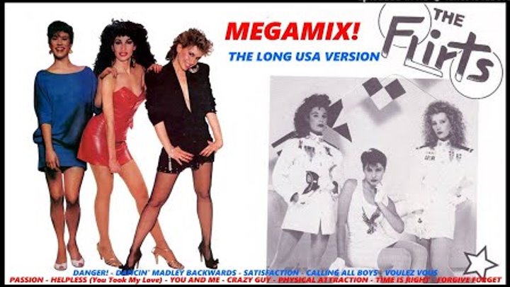 THE FLIRTS - Megamix (Long US Version) Hi-NRG Eurobeat Italo Disco Synth-Pop Dance 80s BOBBY ORLANDO