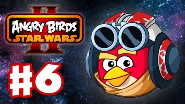 Angry Birds Star Wars 2 - Gameplay Walkthrough Part 6 - Podracing! 3 Stars! (iOS/Android)