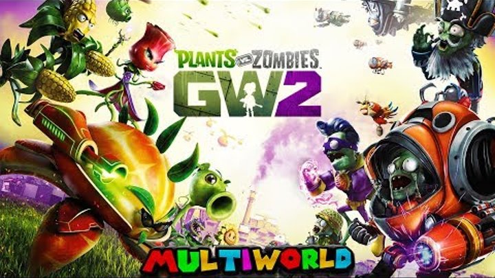 Растения против зомби: Садовая война 2 игра Plants vs. Zombies: Garden Warfare 2 - Gameplay Part 1